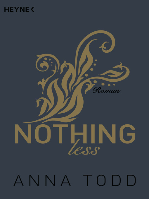 Title details for Nothing less: Roman by Anna Todd - Available